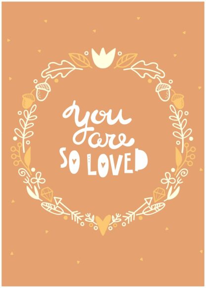 you are so loved poster